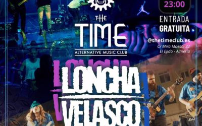 LONCHA VELASCO actuará este viernes 31 de enero en El Ejido (Almería)