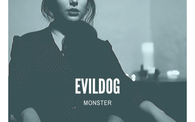 EVILDOG presenta un nuevo single llamado «Monster»