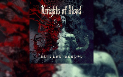 Review: KNIGHTS OF BLOOD presenta su nuevo trabajo, “El lado oculto”