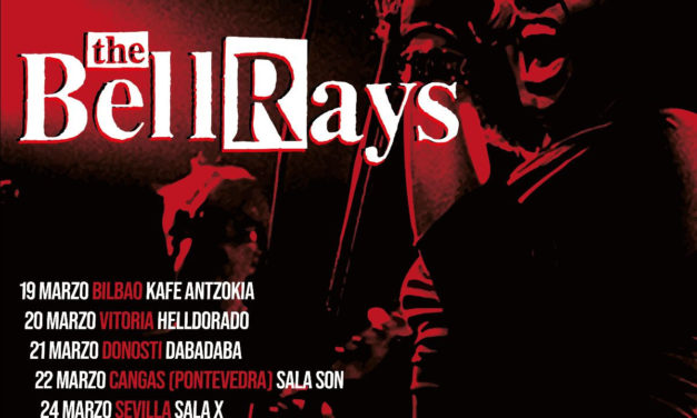 THE BELLRAYS vuelven a España en el mes de marzo con una gira de nueve fechas