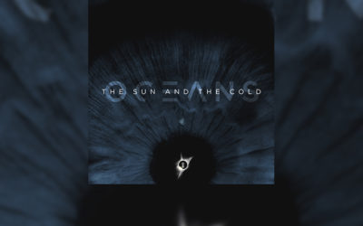 Review: OCEANS debuta con «The Sun and the Cold», un álbum que te sorprenderá