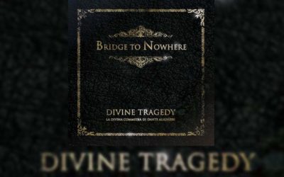 Review: BRIDGE TO NOWHERE reaparece con «Divine Tragedy»