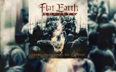 Review: FLAT EARTH SOCIETY y su debut “Friends Are Temporary, Ego Is Forever”
