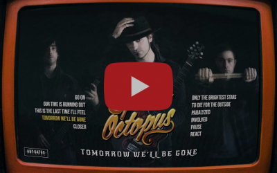 THE SPACE OCTOPUS lanza «Tomorrow we’ll Be Gone»
