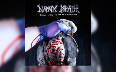 Review: NAPALM DEATH y su nuevo «Throes of Joy in the Jaws of Defeatism»