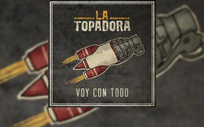 Review: LA TOPADORA nos presenta su nuevo álbum «Voy con todo», elegancia en toda regla