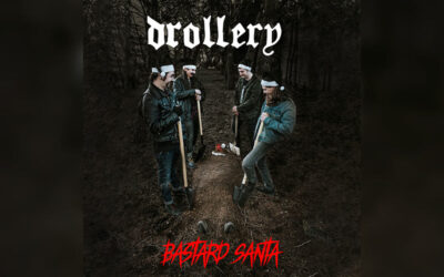 DROLLERY estrena un single navideño de título «Bastard Santa»