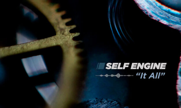 SELF ENGINE presenta su rock y metal industrial con “It All”
