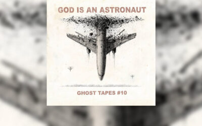 Review: GOD IS AN ASTRONAUT regresa con su decimo álbum, «Ghost Tapes #10»