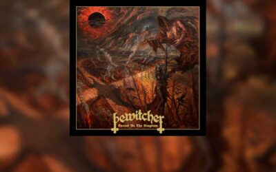 Review: BEWITCHER y su último trabajo «Cursed Be Thy Kingdom»