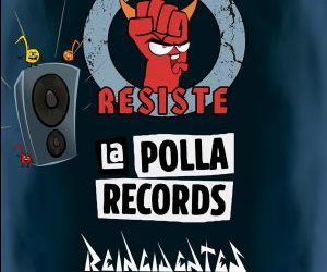 LA POLLA RECORDS despide el año con las mejores bandas del punk rock nacional
