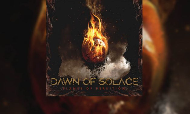 Review: DAWN OF SOLACE vuelve con su doom gótico repleto de melancolía en “Flames of Perdition”