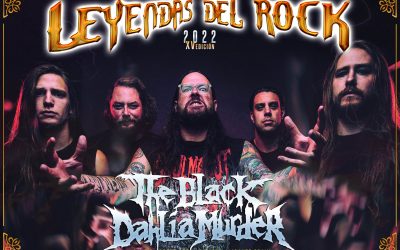 THE BLACK DAHLIA MURDER se une al cartel del LEYENDAS DEL ROCK 2022