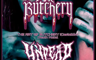 THE ART OF BUTCHERY y UNDEAD este sábado en Madrid